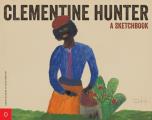 Clementine Hunter A Sketchbook