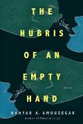 Hubris of an Empty Hand