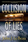 Collision of Lies: A Franz Waldbaer Thrillervolume 2