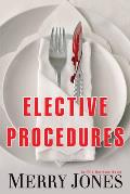 Elective Procedures: An Elle Harrison Novelvolume 2