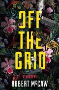 Off the Grid: Volume 1