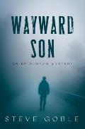 Wayward Son: Volume 2