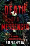 Death of a Messenger: Volume 3