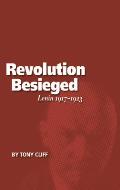 Revolution Besieged Lenin 1917 1923 Volume 3