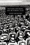 Nazis Capitalism & the Working Class