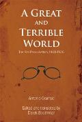 Great & Terrible World The Pre Prison Letters 1908 1926