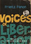 Voices of Liberation Frantz Fanon