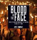 Blood in the Face revised new edition White Nationalism from the Birth of a Nation to the Age of Trump