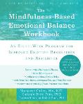 Mindfulness Based Emotional Balance Navigating Lifes Full Catastrophe with Greater Ease & Resilience
