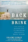 Back from the Brink: True Stories & Practical Help for Overcoming Depression & Bipolar Disorder