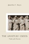 Apostles Creed: Truth with Passion