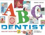 ABC Dentist Healthy Teeth from A to Z
