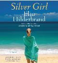 Silver Girl Unabridged