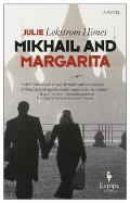 Mikhail & Margarita