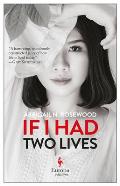 If I Had Two Lives - Signed Edition