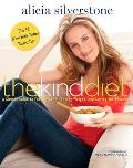 Kind Diet A Simple Guide to Feeling Great Losing Weight & Saving the Planet