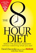 8 Hour Diet Watch the Pounds Disappear Without Watching What You Eat