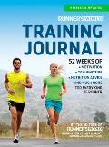 Runners World Training Journal A Daily Dose of Motivation Training Tips & Running Wisdom for Every Kind of Runner From Fitness Runners to Competitive Racers