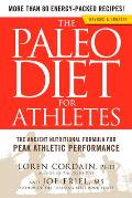 Paleo Diet for Athletes 2nd Edition A Nutritional Formula for Peak Athletic Performance