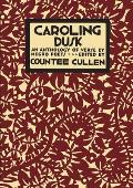 Caroling Dusk: An Anthology of Verse by Negro Poets