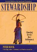 Stewardship Choosing Service Over Self Interest 2nd Edition