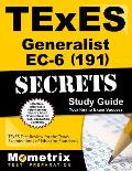 TExES Generalist Ec-6 (191) Secrets Study Guide: TExES Test Review for the Texas Examinations of Educator Standards