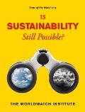 State of the World 2013 Is Sustainability Still Possible