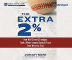 The Extra 2%: How Wall Street Strategies Took a Major League Bas