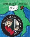 Granddad's Travels to Venice [book 1 of the Granddad Series]