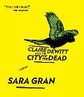 Claire DeWitt and the City of the Dead