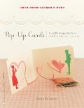 Pop Up Cards Over 50 Designs for Cards That Fold Flap Spin & Slide