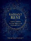 Radiant Rest Yoga Nidra for Deep Relaxation & Awakened Clarity
