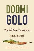 Doomi Golo--The Hidden Notebooks