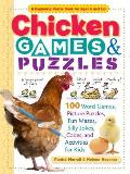 Chicken Games & Puzzles 100 Word Games Picture Puzzles Fun Mazes Silly Jokes Codes & Activities for Kids