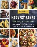 The Harvest Baker: Sweet and Savory Baked Goods Made with Fresh Vegetables and Herbs
