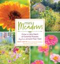 Mini Meadows Grow a Little Patch of Colorful Flowers Anywhere around Your Yard