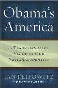 Obama's America: A Transformative Vision of Our National Identity