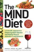 Mind Diet A Scientific Approach to Enhancing Brain Function & Helping Prevent Alzheimers & Dementia