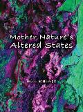 Mother Nature's Altered States