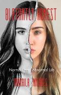 Blatantly Honest Normal Teen Abnormal Life