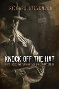 Knock Off the Hat: A Clifford Waterman Gay Philly Mystery