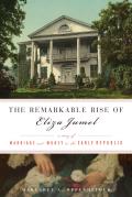 Remarkable Rise of Eliza Jumel A Story of Marriage & Money in the Early Republic