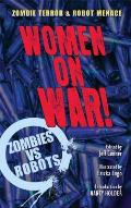 Zombies Vs Robots Women on War Prose SC