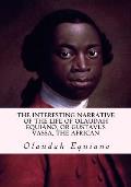 Interesting Narrative Of The Life Of Olaudah Equiano Or Gustavus Vassa The African