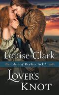 Lover's Knot (Hearts of Rebellion Series, Book 2)