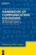 Handbook of Communication Disorders: Theoretical, Empirical, and Applied Linguistic Perspectives