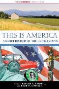 This Is America: A Short History of the United States