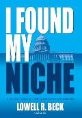 I Found My Niche, A Lifetime Journey of Lobbying and Association Leadership