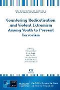 Countering Radicalisation and Violent Extremism Among Youth to Prevent Terrorism