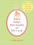 Baby's First Months with Sophie La Girafe(r): A Daily Log Book: Keep Track of Sleep, Feeding, Changes, and More!